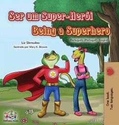 Being a Superhero (Portuguese English Bilingual Book for Kids- Portugal) - Shmuilov, Liz; Books, Kidkiddos