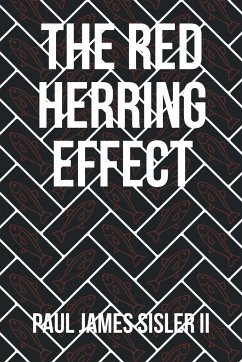 The Red Herring Effect - Sisler II, Paul James