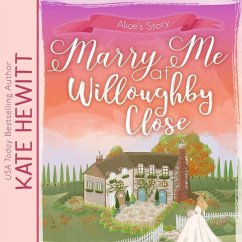 Marry Me at Willoughby Close - Hewitt, Kate