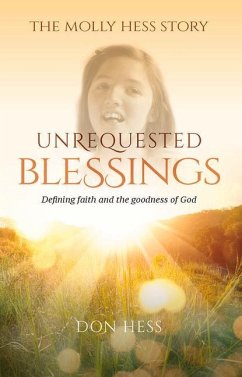 Unrequested Blessings - Hess, Don Unrequested Blessings - Hess, Don