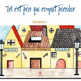 Tel est pris qui croyait prendre Tel est pris qui croyait prendre