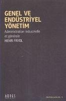 Genel ve Endüstriyel Yönetim - Fayol, Henri