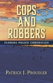 Cops and Robbers: Florida Police Chronicles