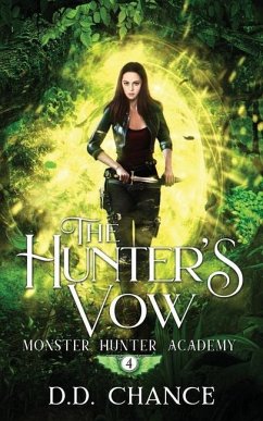 The Hunter's Vow - Chance, D. D.