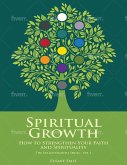 Spiritual Growth: How to Strengthen Your Faith and Spirituality (eBook, ePUB) Spiritual Growth: How to Strengthen Your Faith and Spirituality (eBook, ePUB)