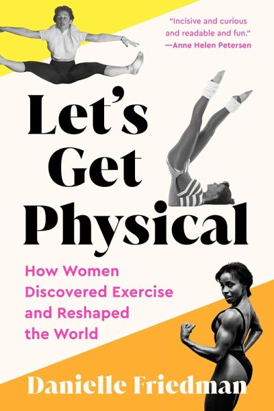 Let's Get Physical (eBook, ePUB) Let's Get Physical (eBook, ePUB)
