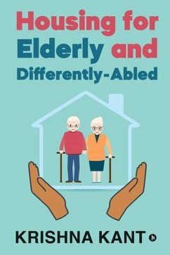 Housing for Elderly and Differently-Abled - Krishna Kant