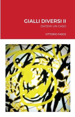 GIALLI DIVERSI II - Fasce, Vittorio