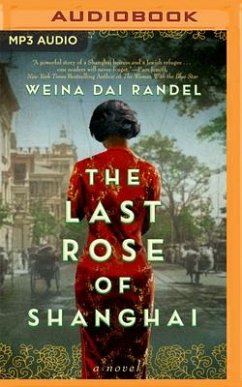 The Last Rose of Shanghai - Randel, Weina Dai