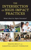 The Intersection of High-Impact Practices