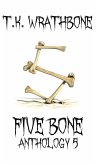 Five Bone