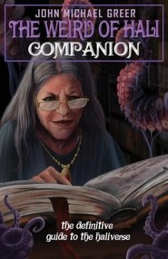 The Weird of Hali Companion - Greer, John Michael