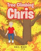 Tree Climbing Chris