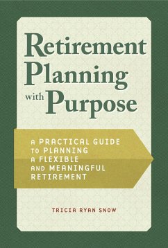 Retirement Planning with Purpose - Snow, Tricia