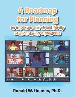 A Roadmap for Planning an in Person and Virtual Family Reunion During a Pandemic