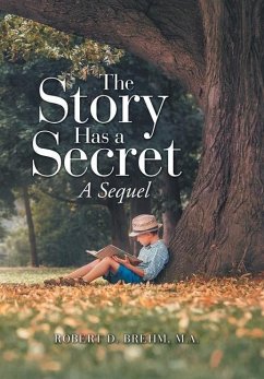 The Story Has a Secret - Brehm M. A., Robert D.