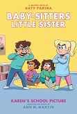 Karen's School Picture: A Graphic Novel (Baby-Sitters Little Sister #5)