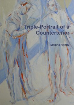 Triple-Portrait of a Countertenor - Handy, Maxine