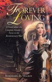 Forever Loving: A Novel About the Compton Family-Tories in the Revolutionary War