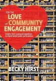 For the Love of Community Engagement