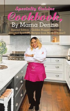 Specialty Cuisine Cookbook, by Mama Denise - Denise, Mama