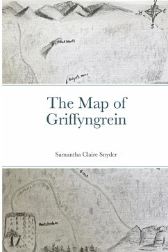 The Map of Griffyngrein - Snyder, Samantha Claire