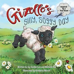 Gizelle's Silly, Soggy Day - Vandertuin, Joy; Hill, Michelle