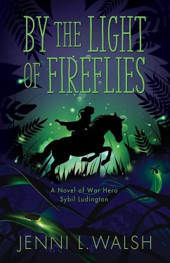 By the Light of Fireflies - Walsh, Jenni L.
