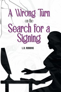 A Wrong Turn on the Search for a Signing - Robbins, L. B.