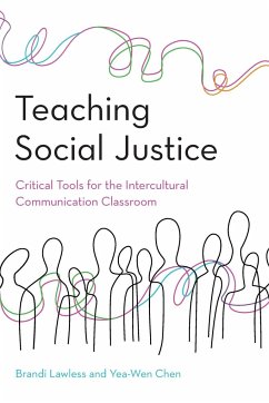 Teaching Social Justice - Lawless, Brandi; Chen, Yea-Wen