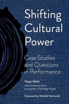 Shifting Cultural Power - Mohr, Hope