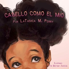 CABELLO COMO EL MIO - Perry, Latashia M