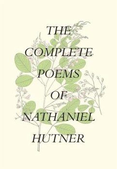 The Complete Poems of Nathaniel Hutner - Hutner, Nathaniel