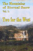 Two for the West (The Mountains of Eternal Snow, #1) (eBook, ePUB)