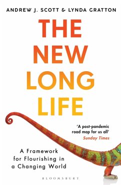 The New Long Life (eBook, PDF) - Scott, Andrew J.; Gratton, Lynda