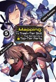 Mapping: The Trash-Tier Skill That Got Me Into a Top-Tier Party: Volume 5 (eBook, ePUB)