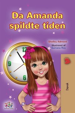Amanda and the Lost Time (Danish Children's Book) - Admont, Shelley; Books, Kidkiddos