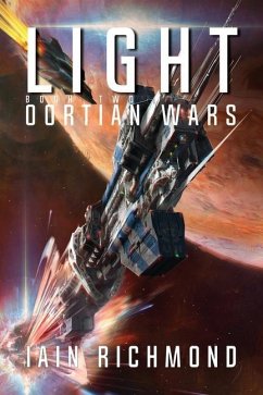 Light: Book Two of the Oortian Wars - Richmond, Iain