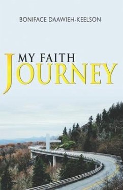 My Faith Journey - Daawieh-Keelson, Boniface
