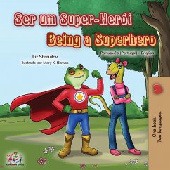 Being a Superhero (Portuguese English Bilingual Book for Kids- Portugal) - Shmuilov, Liz; Books, Kidkiddos