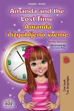 Amanda and the Lost Time (English Serbian Bilingual Book for Kids - Latin Alphabet)