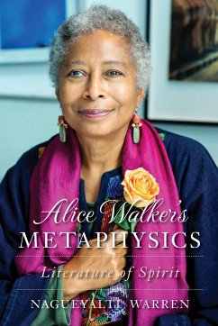 Alice Walker's Metaphysics - Warren, Nagueyalti