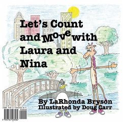 Let's Count and Move with Laura and Nina (English/Spanish Version: Bilingual Edition) - Bryson, Larhonda