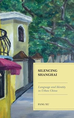 Silencing Shanghai - Xu, Fang