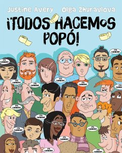 ¡Todos hacemos popó! - Avery, Justine