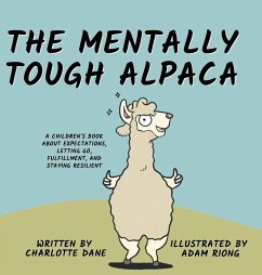 The Mentally Tough Alpaca - Dane, Charlotte