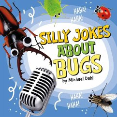 Silly Jokes about Bugs - Dahl, Michael