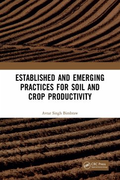 Established and Emerging Practices for Soil and Crop Productivity (eBook, ePUB) - Bimbraw, Avtar Singh