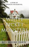 White Picket Monsters (eBook, ePUB)