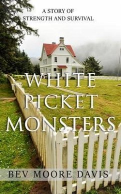 White Picket Monsters (eBook, ePUB) - Moore Davis, Bev